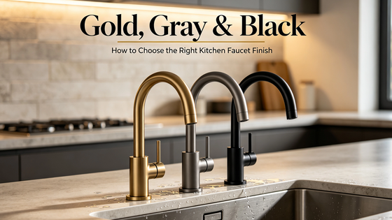 Gold, Gray & Black Kitchen Faucet Finish Guide Cover_2611_1469.png